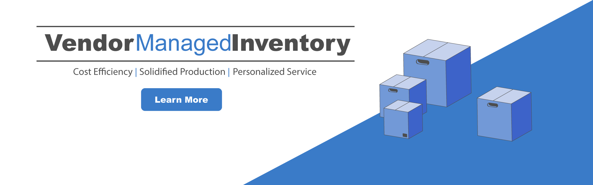 vmi, vendor managed inventory, cost efficiency, solid production, personalized service